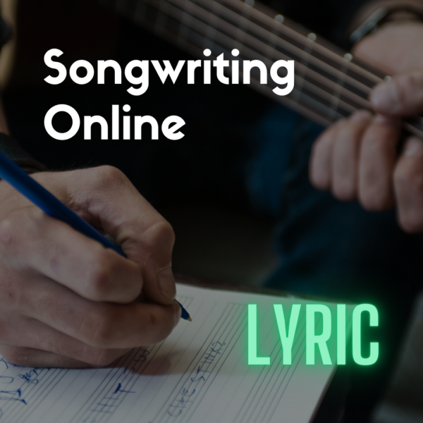 SONGWRITING ONLINE - LYRIC