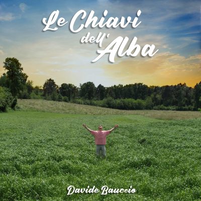Copertina Le Chiavi dell'Alba Davide Bauccio