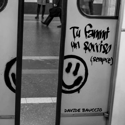 TU FAMMI UN SORRISO (SEMPRE)